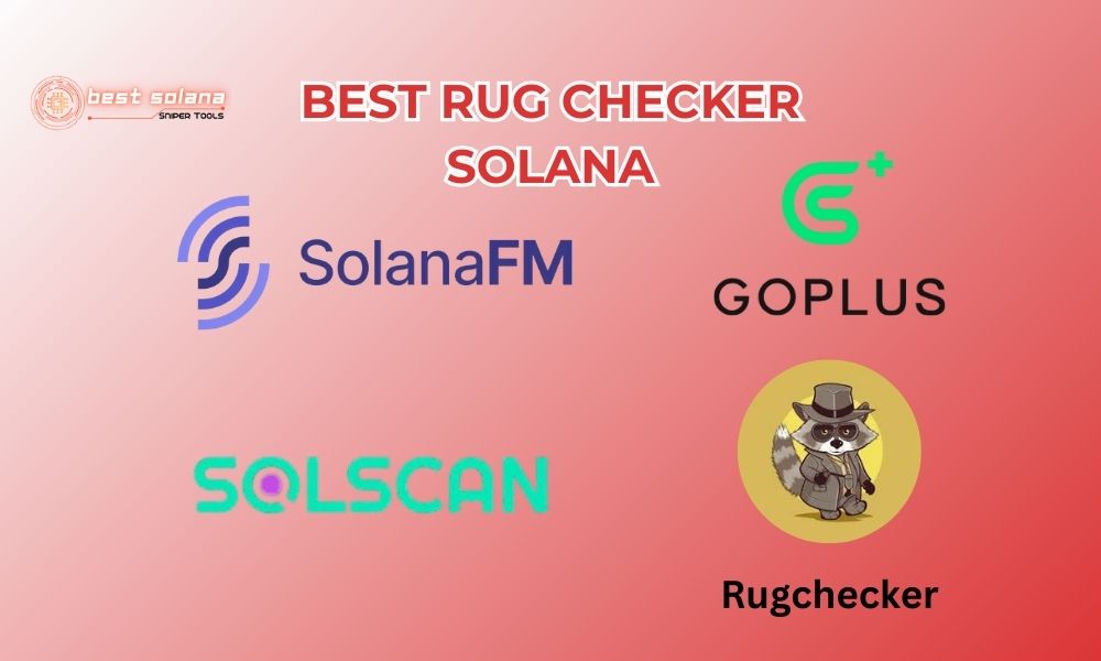 Top 4 best rug checker Solana