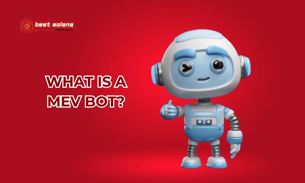 What is a MEV Bot?